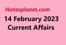 14 February 2023 Current Affairs 14 February 2023 Current Affairs