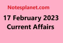 17 February 2023 Current Affairs 17 February 2023 Current Affairs