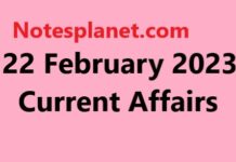 22 February 2023 Current Affairs 22 February 2023 Current Affairs