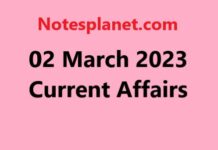 02 March 2023 Current Affairs 02 March 2023 Current Affairs