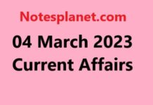 04 March 2023 Current Affairs 04 March 2023 Current Affairs