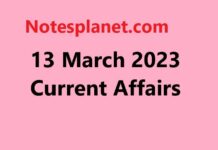 13 March 2023 Current Affairs 13 March 2023 Current Affairs