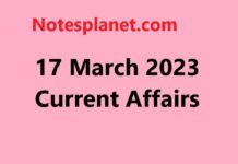 17 March 2023 Current Affairs 17 March 2023 Current Affairs