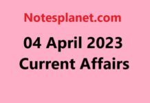 04 April 2023 Current Affairs 04 April 2023 Current Affairs