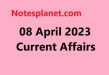 08 April 2023 Current Affairs 08 April 2023 Current Affairs