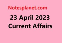 23 April 2023 Current Affairs 23 April 2023 Current Affairs