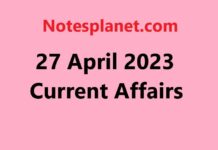 27 April 2023 Current Affairs 27 April 2023 Current Affairs