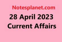 28 April 2023 Current Affairs 28 April 2023 Current Affairs