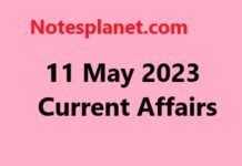 11 May 2023 Current Affairs 11 May 2023 Current Affairs
