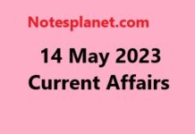 14 May 2023 Current Affairs 14 May 2023 Current Affairs