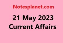 21 May 2023 Current Affairs 21 May 2023 Current Affairs