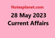28 May 2023 Current Affairs 28 May 2023 Current Affairs