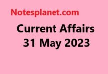 Current Affairs 31 May 2023 Current Affairs 31 May 2023