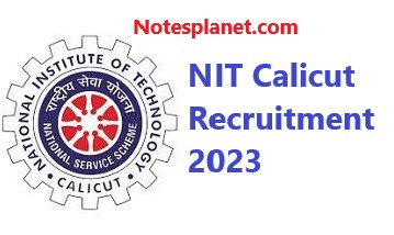 NIT Calicut Recruitment 2023