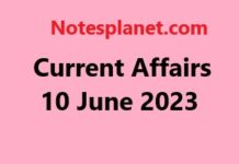 Current Affairs 10 June 2023 Current Affairs 10 June 2023