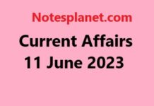 Current Affairs 11 June 2023 Current Affairs 11 June 2023