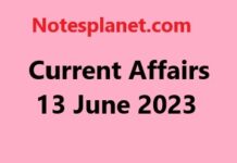Current Affairs 13 June 2023 Current Affairs 13 June 2023