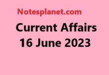 Current Affairs 16 June 2023 Current Affairs 16 June 2023
