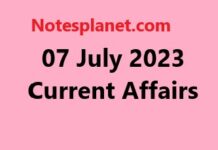 07 July 2023 Current Affairs 07 July 2023 Current Affairs