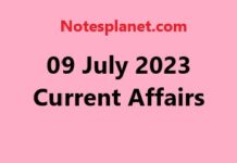 09 July 2023 Current Affairs 09 July 2023 Current Affairs