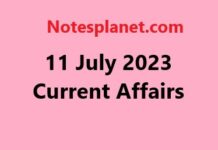 11 July 2023 Current Affairs 11 July 2023 Current Affairs