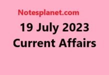 19 July 2023 Current Affairs 19 July 2023 Current Affairs