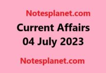 Current Affairs 04 July 2023 Current Affairs 04 July 2023