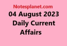 04 August 2023 Daily Current Affairs 04 August 2023 Daily Current Affairs