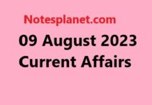 09 August 2023 Current Affairs 09 August 2023 Current Affairs