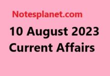 10 August 2023 Current Affairs 10 August 2023 Current Affairs