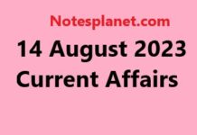 14 August 2023 Current Affairs 14 August 2023 Current Affairs
