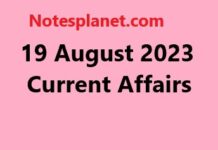 19 August 2023 Current Affairs 19 August 2023 Current Affairs