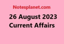 26 August 2023 Current Affairs 26 August 2023 Current Affairs