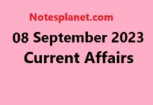 08 September 2023 Current Affairs 08 September 2023 Current Affairs