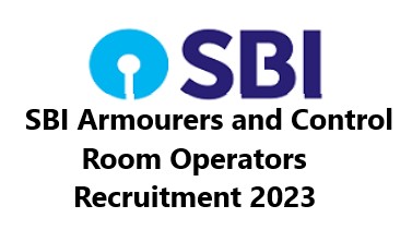 SBI Armourers and Control Room Operators Recruitment 2023