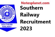 Southern Railway Recruitment 2023 Southern Railway Recruitment 2023