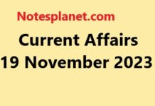 Current Affairs 19 November 2023 Current Affairs 19 November 2023