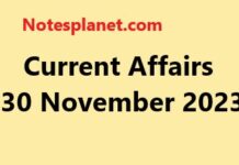 Current Affairs 30 November 2023 Current Affairs 30 November 2023