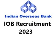 IOB Recruitment 2023 IOB Recruitment 2023