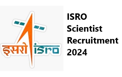 ISRO Scientist Recruitment 2024