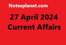 27 April 2024 Current Affairs 27 April 2024 Current Affairs