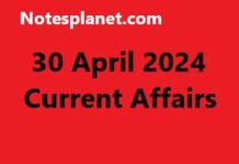 30 April 2024 Current Affairs 30 April 2024 Current Affairs