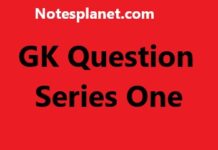 GK Question Series One GK Question Series One