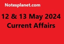 12 & 13 May 2024 Current Affairs 12 & 13 May 2024 Current Affairs