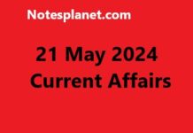 21 May 2024 Current Affairs 21 May 2024 Current Affairs