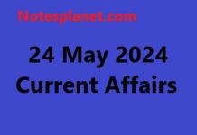 24 May 2024 Current Affairs 24 May 2024 Current Affairs