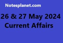 26 & 27 May 2024 Current Affairs 26 & 27 May 2024 Current Affairs