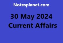 30 May 2024 Current Affairs 30 May 2024 Current Affairs