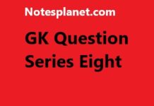 GK Question Series Eight GK Question Series Eight