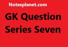 GK Question Series Seven GK Question Series Seven